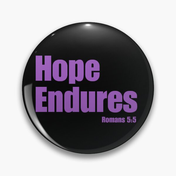 Item preview, Hope Endures, Romans 5:5  designed and sold by MoriaStore.