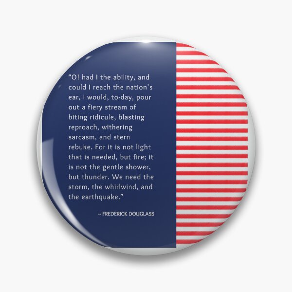 Item preview, Frederick Douglass Quote - "For it is not light that is needed, but fire" designed and sold by Christie Olstad.
