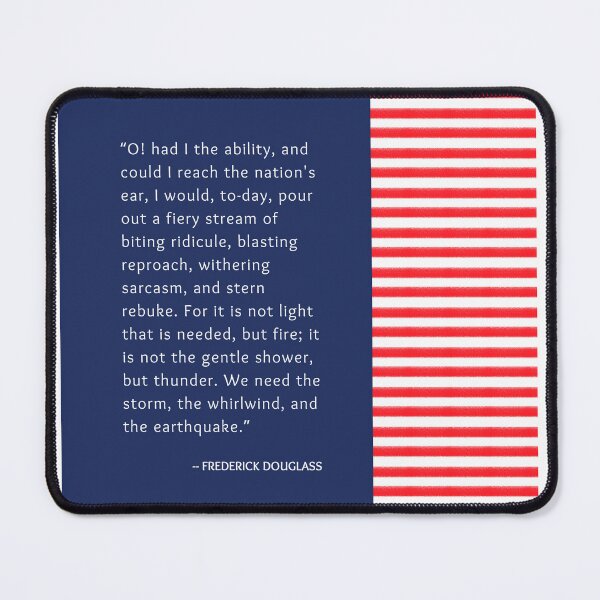Item preview, Frederick Douglass Quote - "For it is not light that is needed, but fire" designed and sold by Christie Olstad.