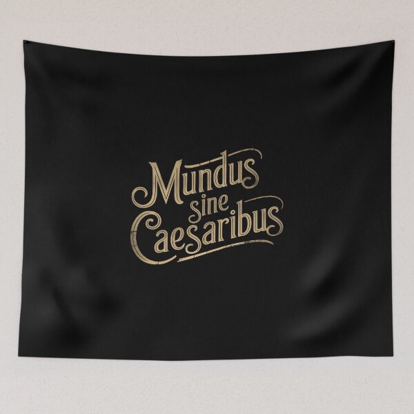 Item preview, Mundus sine caesaribus designed and sold by SillyDarkShop.