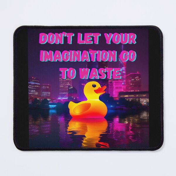 Item preview, DON'T LET YOUR IMAGINATION GO TO WASTE designed and sold by FAMILY DYNASTY.