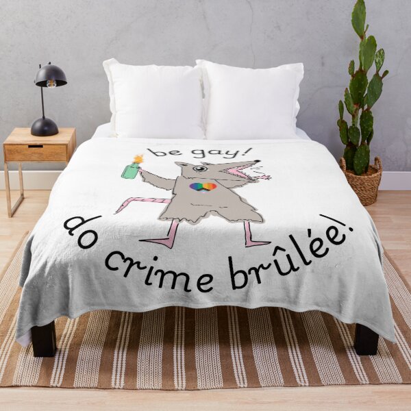 Item preview, Be Gay, Do Crime Brûlée! (black text) designed and sold by A Dangerous Time.