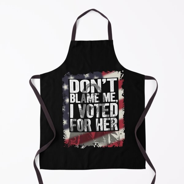Item preview, Don't Blame Me, I Voted for Her – Political Statement Design designed and sold by GiftedExplorer.