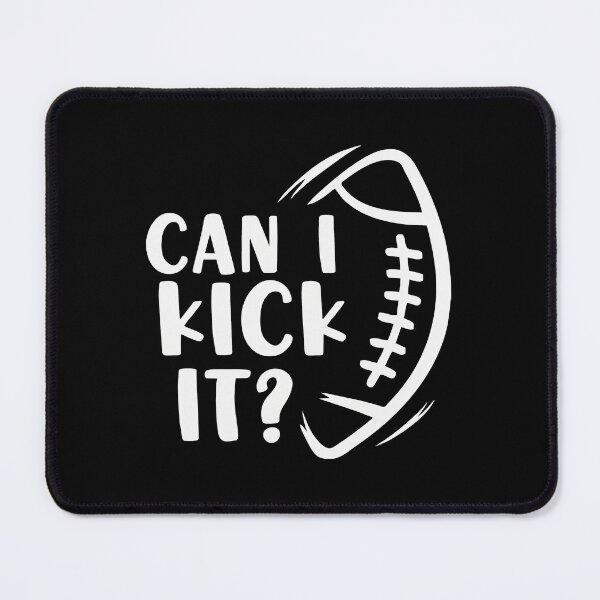Item preview, Can I Kick It Football designed and sold by GabrieSketcham.