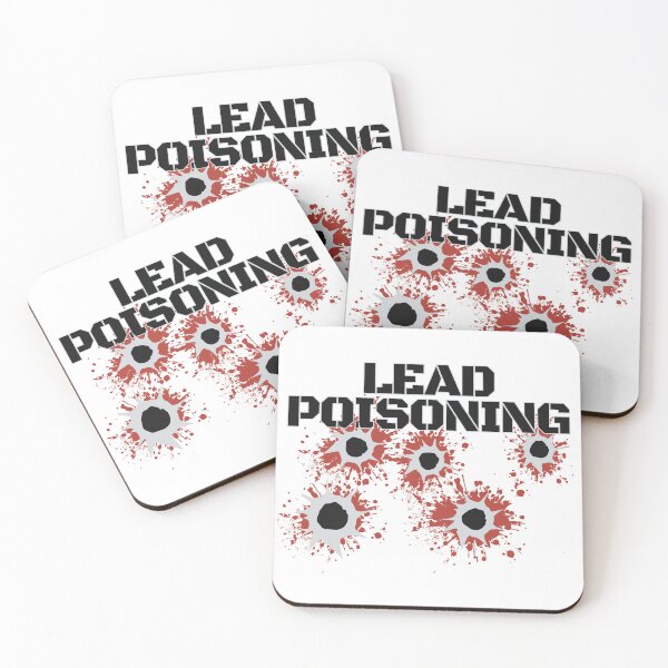 Item preview, Lead Poisoning  designed and sold by UNK-Fatigues.