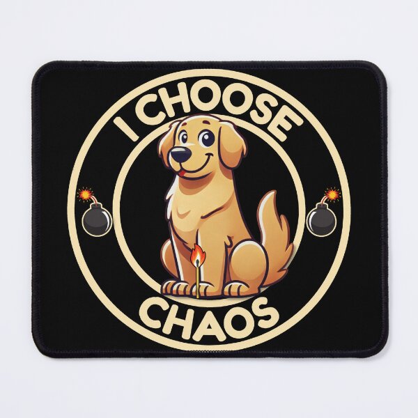 Item preview, I Choose Chaos designed and sold by EmersionPrints.