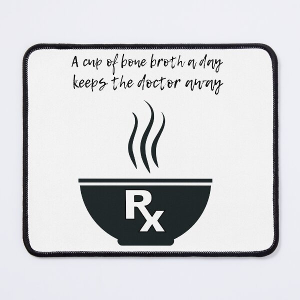 Item preview, A Cup of Bone Broth a Day designed and sold by Foxy Candy.