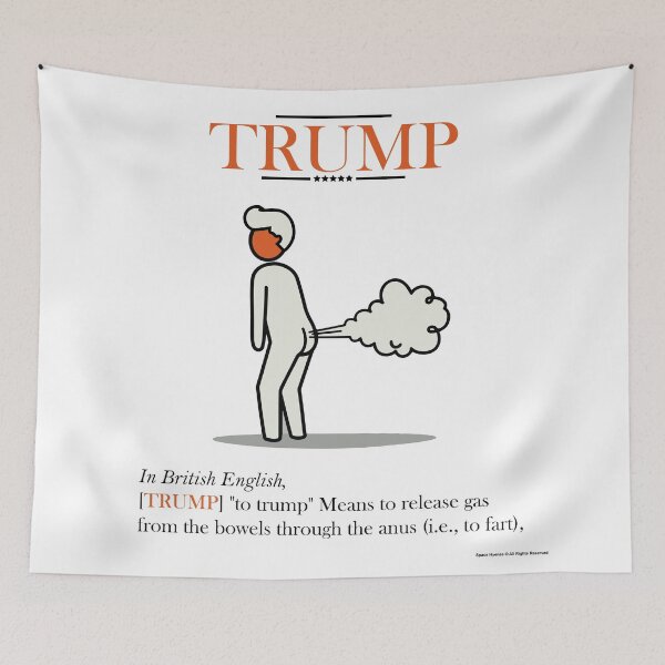 Item preview, British Slang Definition Print: 'Trump' - A humorous illustration explaining the British English meaning of the word 'trump, Made 2025 designed and sold by Space Hyenas.