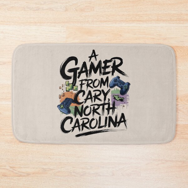 Item preview, A Gamer from Cary North Carolina, Cary North Carolina designed and sold by MoMidoStore.