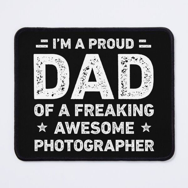 Item preview, Proud Dad Of A Freaking Awesome Photographer Funny Photographer designed and sold by RareBunny.