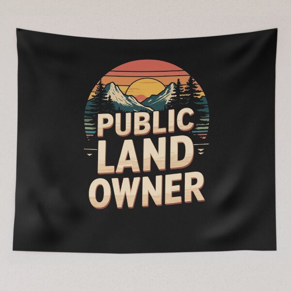 Item preview, Public Land Owner designed and sold by EstelleStar.