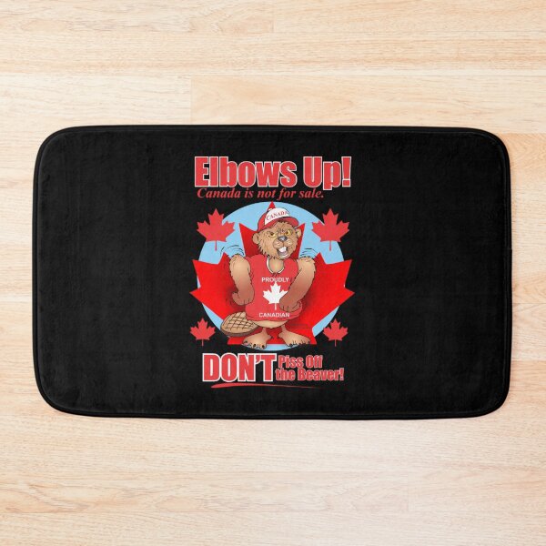 Item preview, Elbows Up Dont Piss Off The Beaver designed and sold by Dreamy-Scenes.