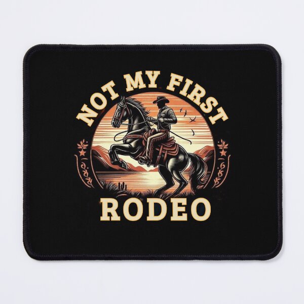Item preview, Not My First Rodeo designed and sold by Myra365Art.