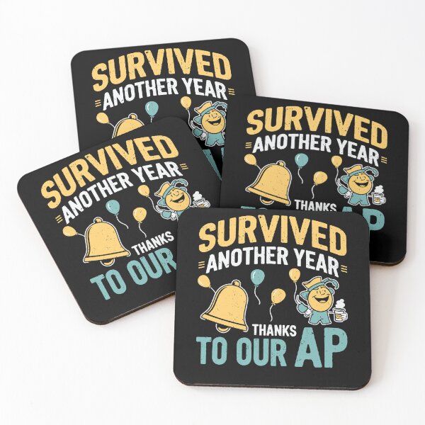 Item preview, Assistant Principal Funny Survived Another Year Thanks AP designed and sold by tmerchtrends.