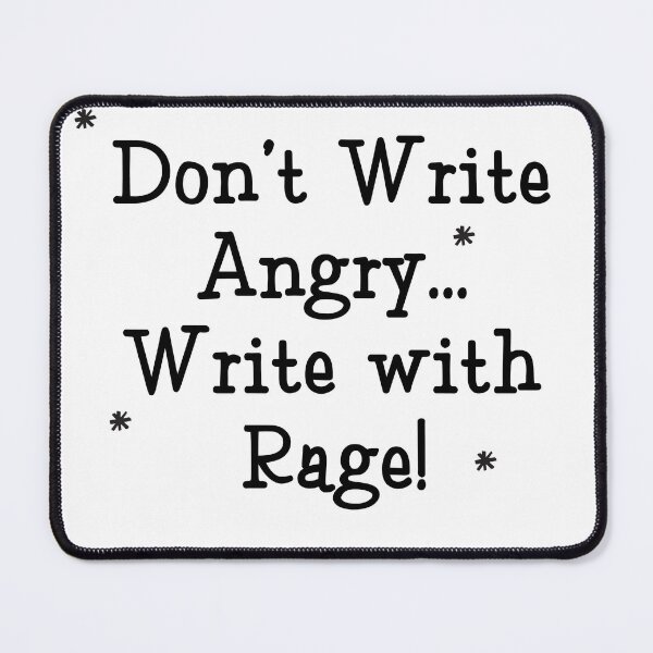 Item preview, Don't Write Angry, Write with Rage! designed and sold by UnZChannel.