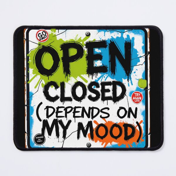 Item preview, Open/Closed Mood Sign - Sarcastic Business designed and sold by SolaoLab.