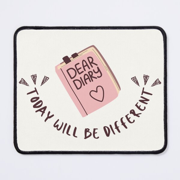 Item preview, Dear Diary, Today Will Be Different designed and sold by Fanverse Merchandise.