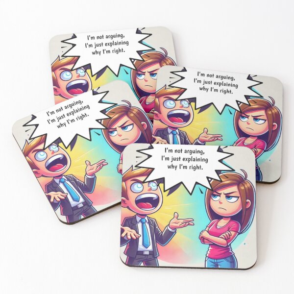 Item preview, I'm not arguing, I'm just explaining why I'm right! designed and sold by Nat-Rio.