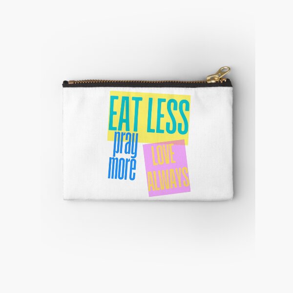 Item preview, Eat Less Pray More Inspirational Design designed and sold by RaiyaTees.