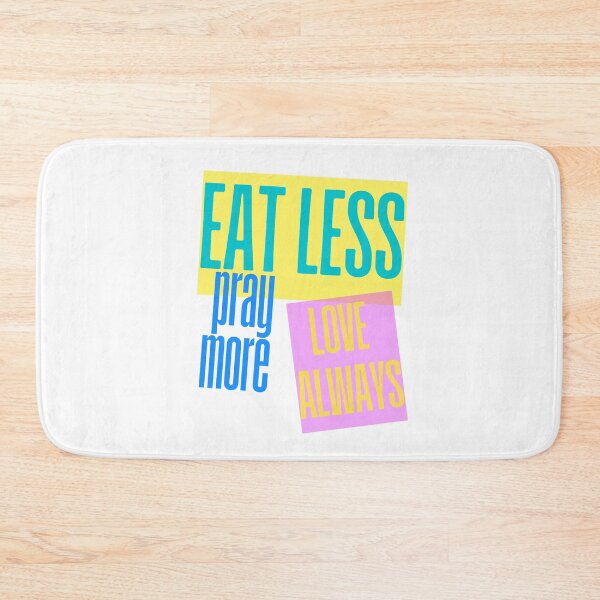 Item preview, Eat Less Pray More Inspirational Design designed and sold by RaiyaTees.