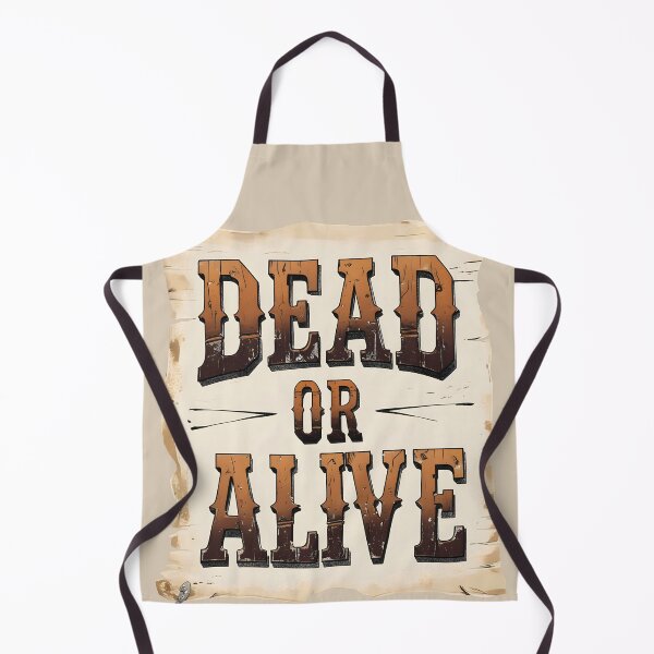 Item preview, Dead or alive | western typography designed and sold by Darkifun.
