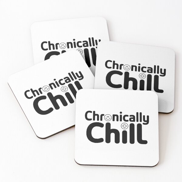 Item preview, Chronically Chill - Funny Positive Saying designed and sold by GRABAPSHOP.