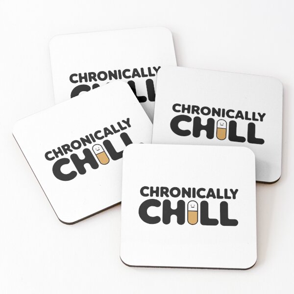 Item preview, Chronically Chill - Funny Positive Saying designed and sold by GRABAPSHOP.