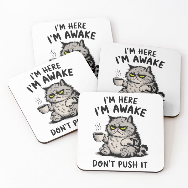 Item preview, I'm Here I'm Awake. Don't Push It. designed and sold by Angry Swan Designs.