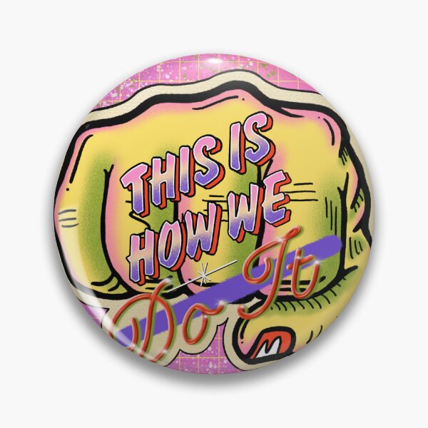 Item preview, This Is How We Do It designed and sold by ElliotFloyd.