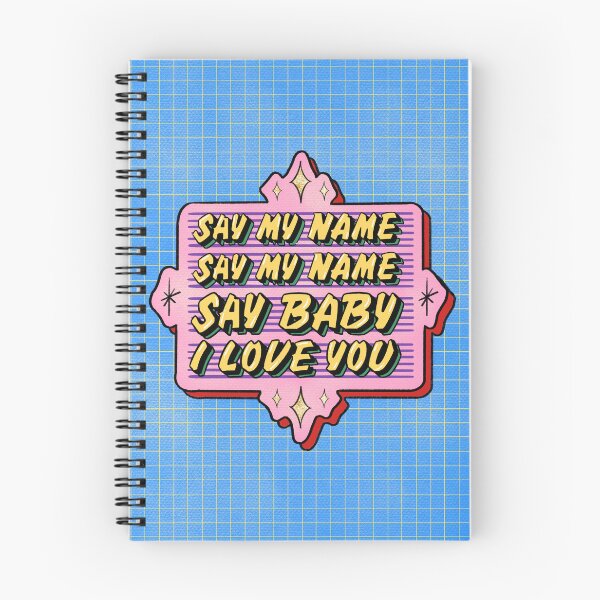 Item preview, Say My Name Say My Name designed and sold by ElliotFloyd.