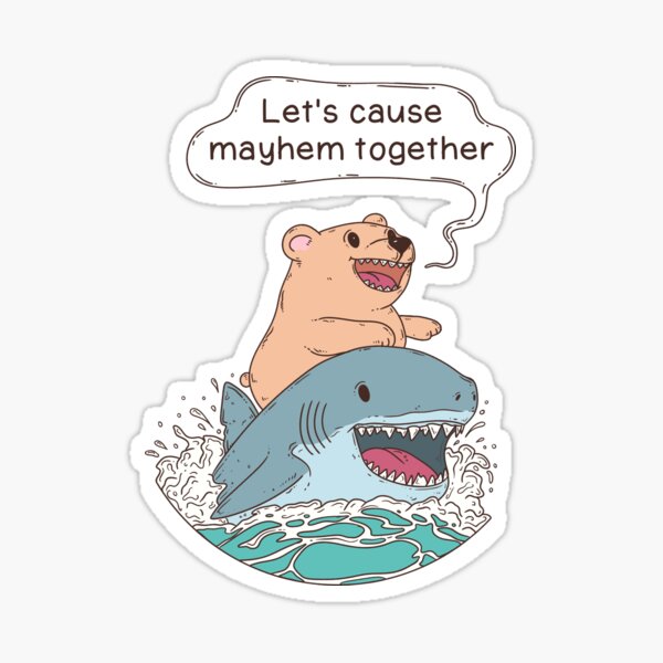 Item preview, Bear Riding Shark – Let’s Cause Mayhem Together designed and sold by Jess.a.creates.