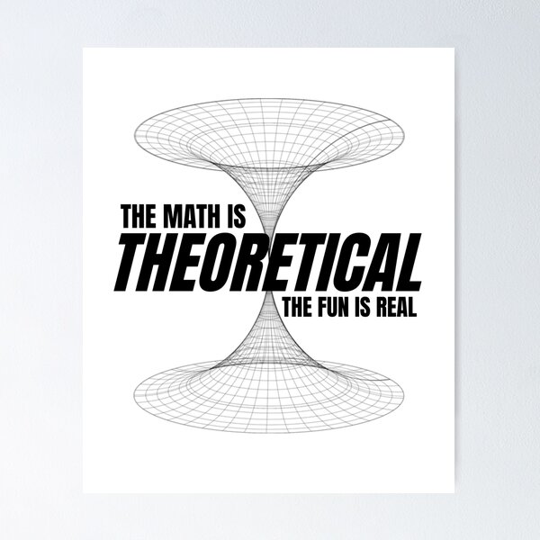 Item preview, The Math Is Theoretical The Fun Is Real Funny Math Lover designed and sold by RockFireMerch.