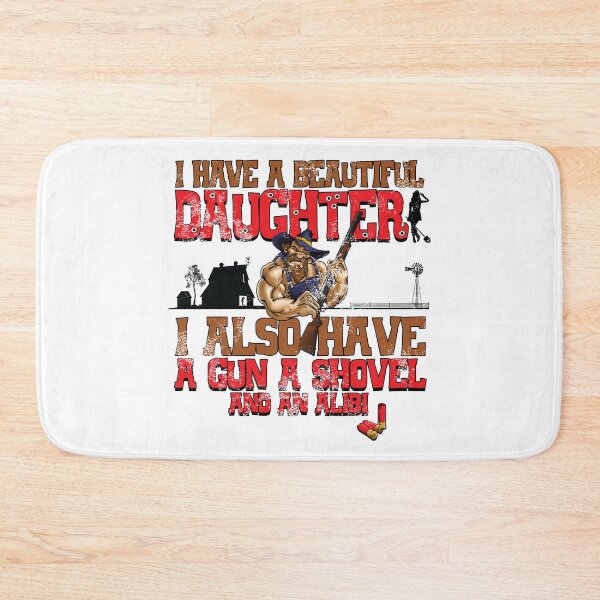 Item preview, I Have A Beautiful Daughter designed and sold by Candywrap Studio.