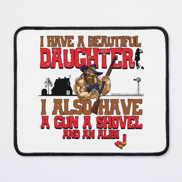 Item preview, I Have A Beautiful Daughter designed and sold by Candywrap Studio.