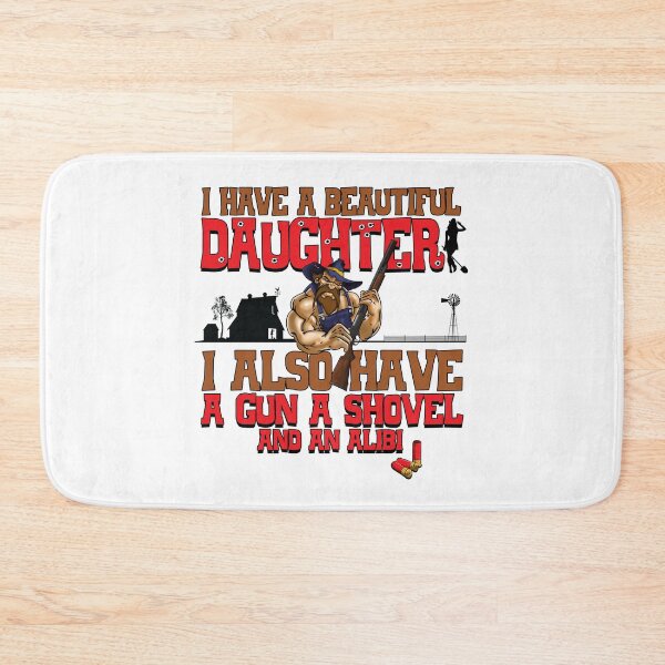 Item preview, I Have A Beautiful Daughter designed and sold by Candywrap Studio.