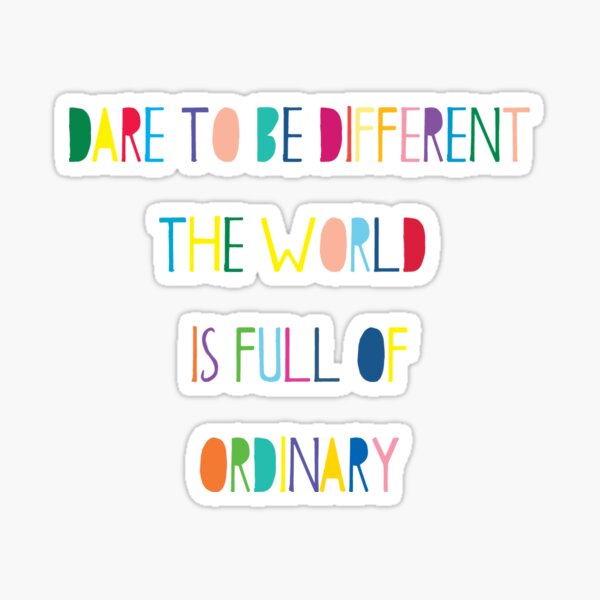 Item preview, Dare to be different designed and sold by crayonista.