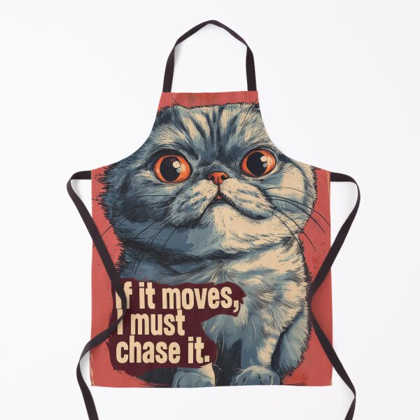 Item preview, If It Moves, I Must Chase It designed and sold by UtasArtworks.