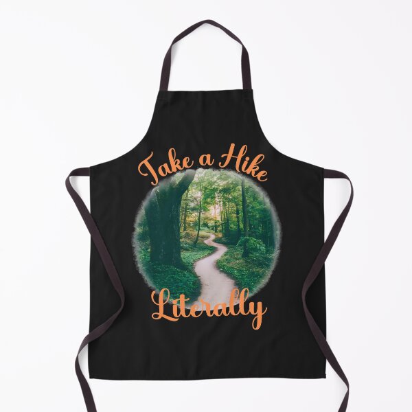 Item preview, Take A Hike, Literally! Escape The Ordinary And Explore The Wild designed and sold by elynne9.