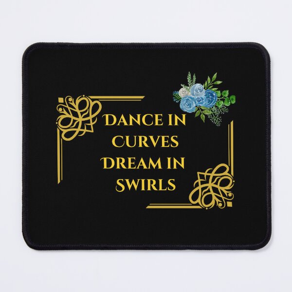 Item preview, Dance in Curves Dream in Swirls designed and sold by WDWL idea2design.