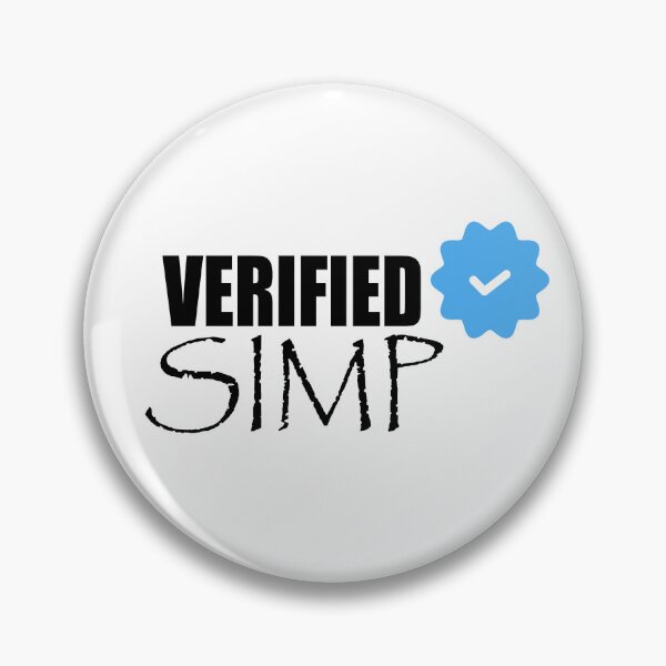 Item preview, Verified Simp – No Shame in the Game! designed and sold by GriffinRey.