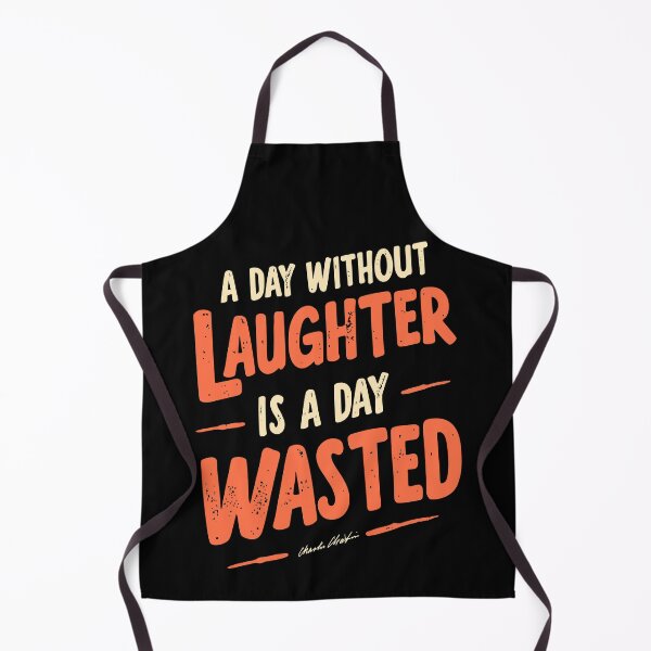 Item preview, A Day Without Laughter Is A Day Wasted. designed and sold by Adelberton.