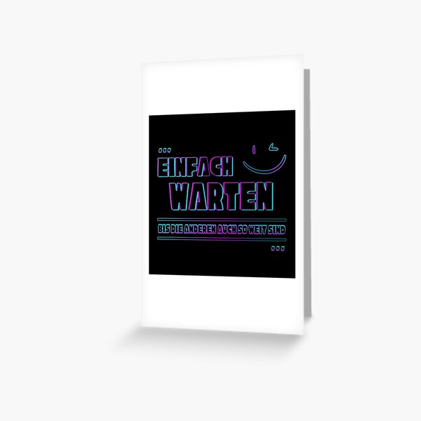 Artikel-Vorschau von Warten Sie einfach bis die anderen auch soweit sind, designt und verkauft von XriArt by Christina Betke.