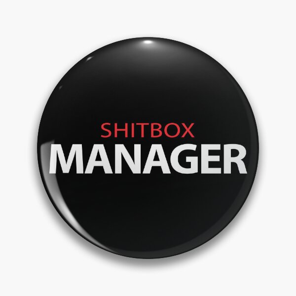 Item preview, Funny Shitbox Manager designed and sold by MonkiFlipp.