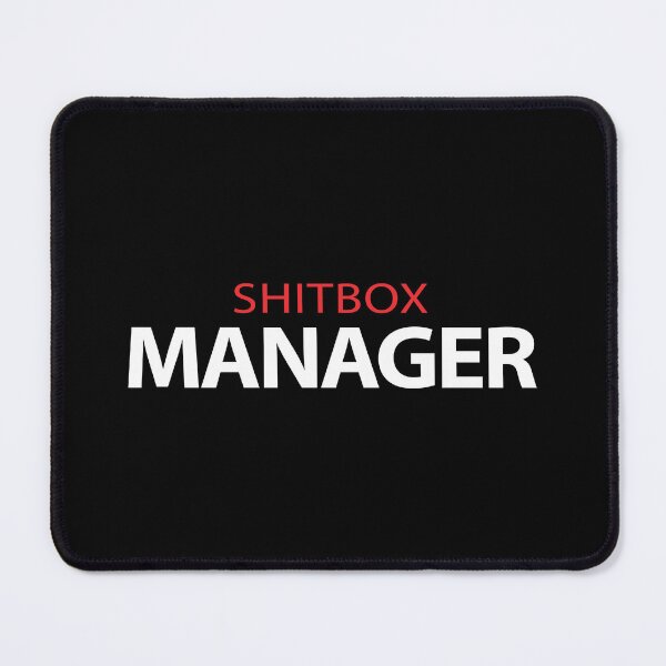 Item preview, Funny Shitbox Manager designed and sold by MonkiFlipp.