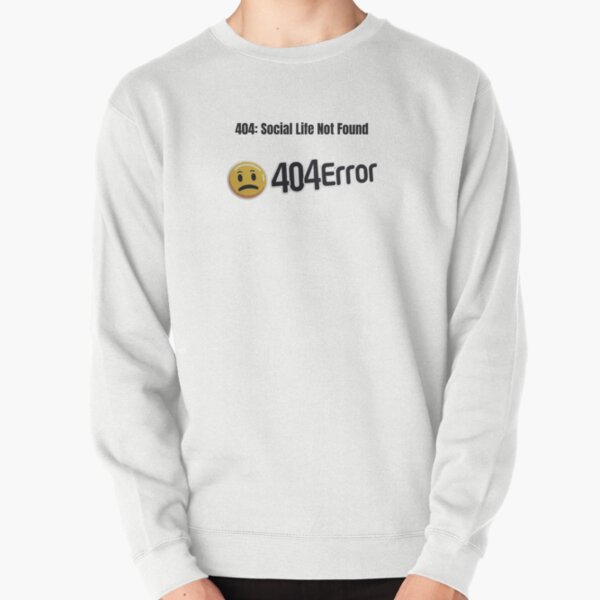 Item preview, 404: Social Life Not Found designed and sold by tgrass21.