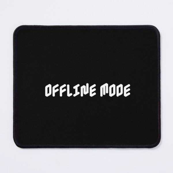 Item preview, OFFLINE MODE designed and sold by Ninjacatoff.