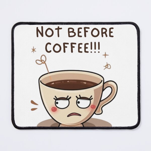 Item preview, Not before coffee!! designed and sold by HorizonStores.
