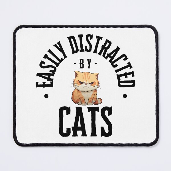Item preview, Easily Distracted by Cats designed and sold by DeversDesigns.