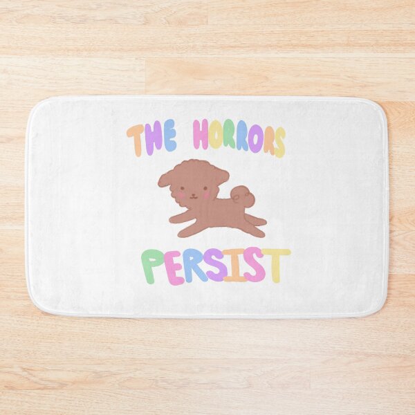 Item preview, the horrors persist designed and sold by parakeetie397.