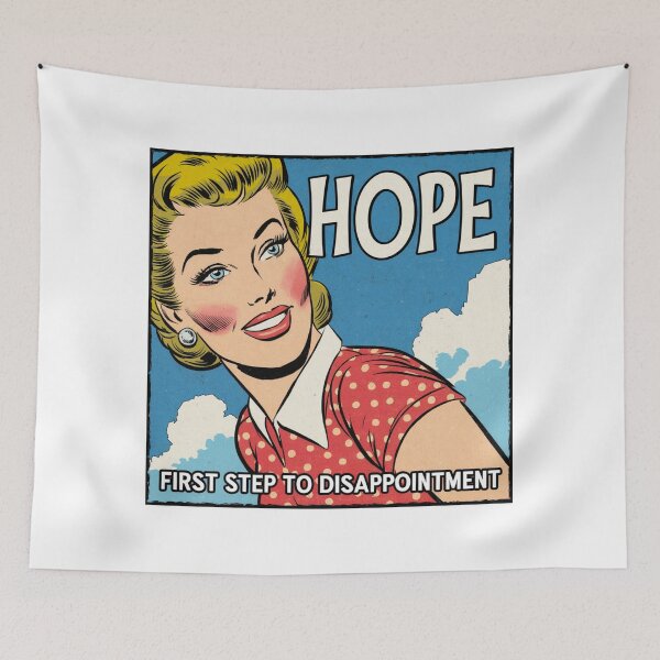 Item preview, Hope, disappointment, low expectations. dark, silly, meme, funnyfits70, Humor, Funny, retro, vintages, funny quotes, animal humor, designed and sold by FunnyFits70.